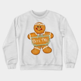 Bite Me Gingerbread Man Crewneck Sweatshirt